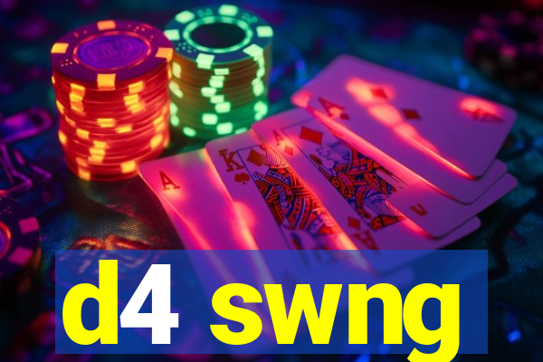 d4 swng