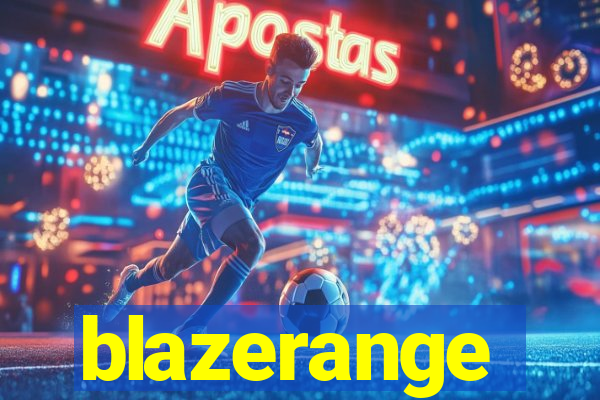blazerange