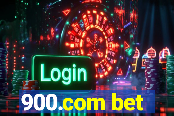 900.com bet