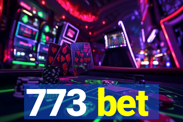 773 bet