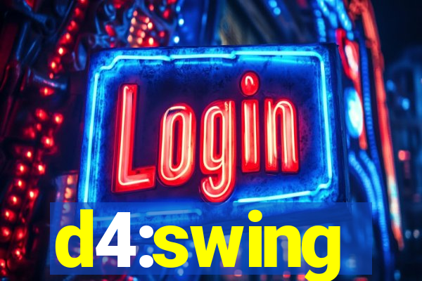 d4:swing