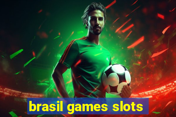 brasil games slots