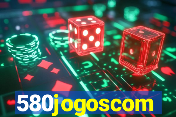 580jogoscom