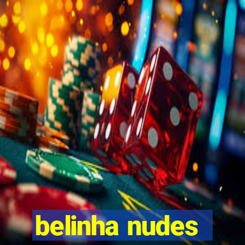 belinha nudes