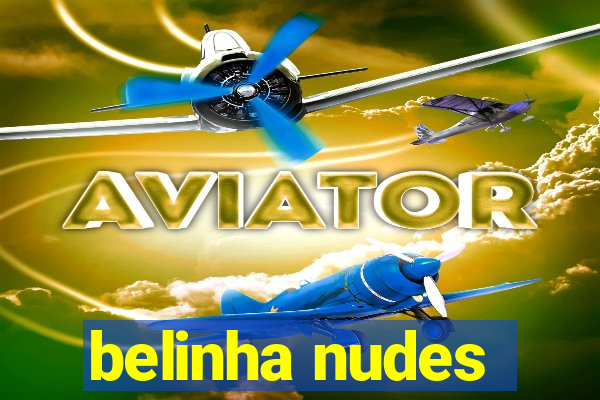 belinha nudes