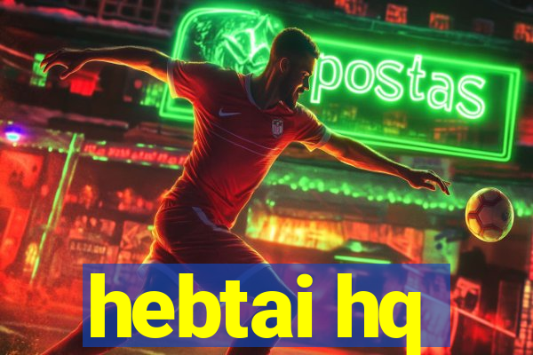 hebtai hq
