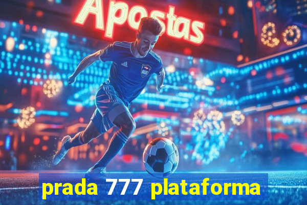 prada 777 plataforma