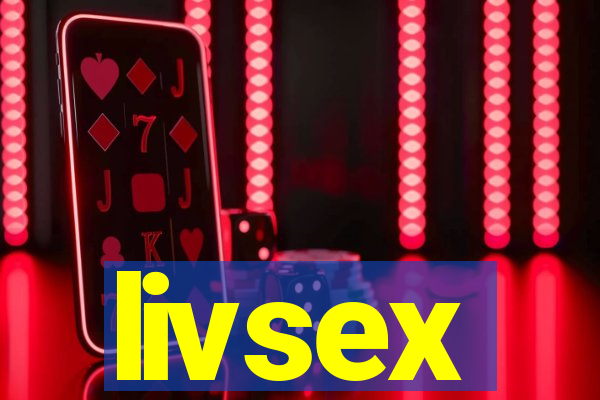 livsex