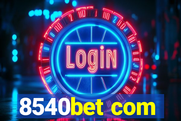 8540bet com