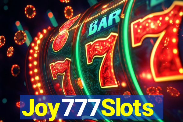 Joy777Slots