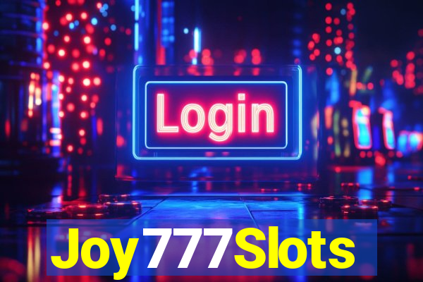 Joy777Slots