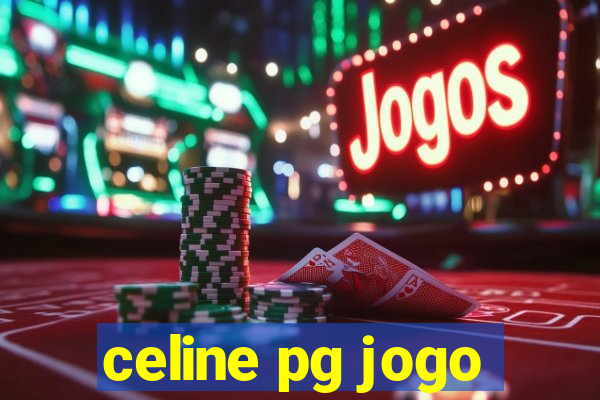 celine pg jogo