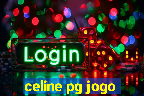 celine pg jogo