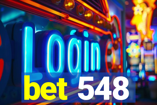 bet 548