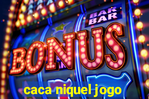 caca niquel jogo