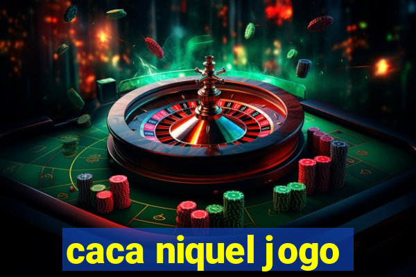 caca niquel jogo