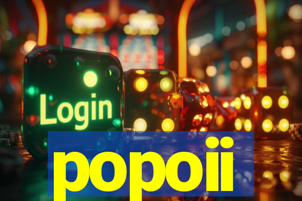popoii