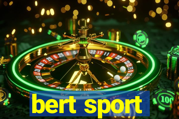 bert sport
