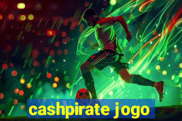 cashpirate jogo