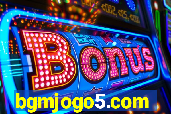 bgmjogo5.com