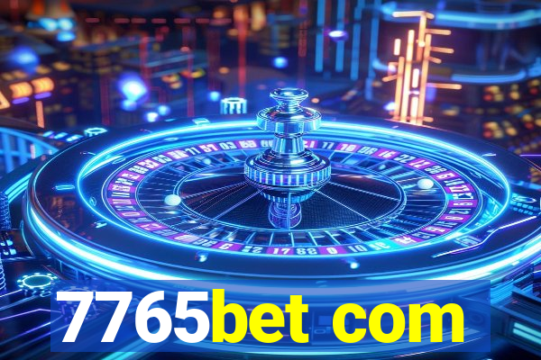 7765bet com