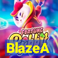BlazeA