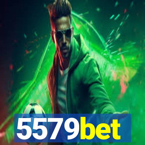 5579bet