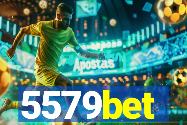 5579bet
