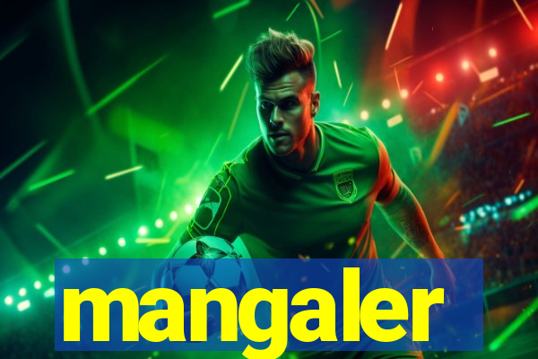 mangaler