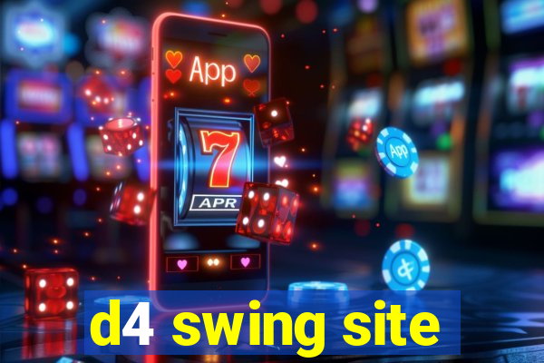 d4 swing site