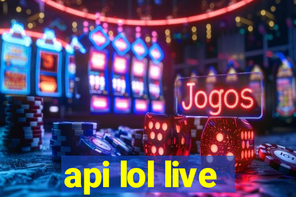 api lol live