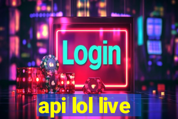 api lol live