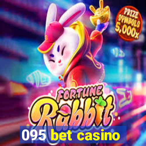 095 bet casino