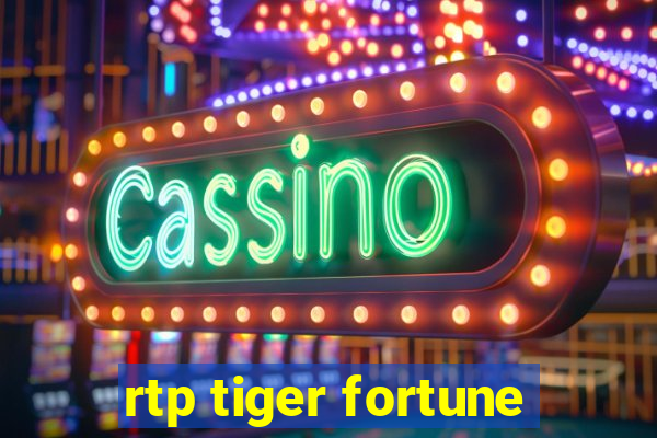rtp tiger fortune