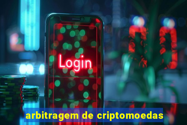 arbitragem de criptomoedas