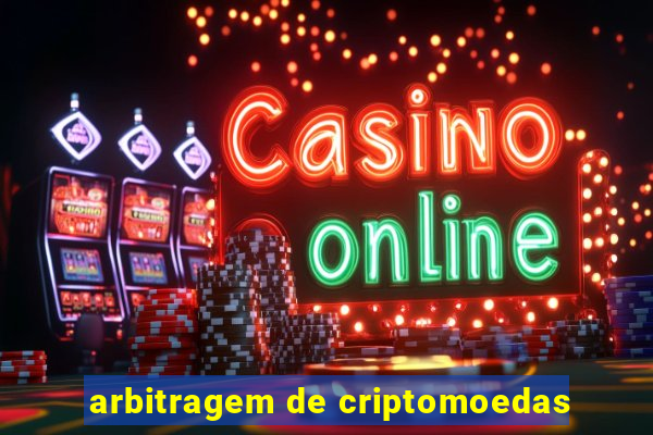arbitragem de criptomoedas