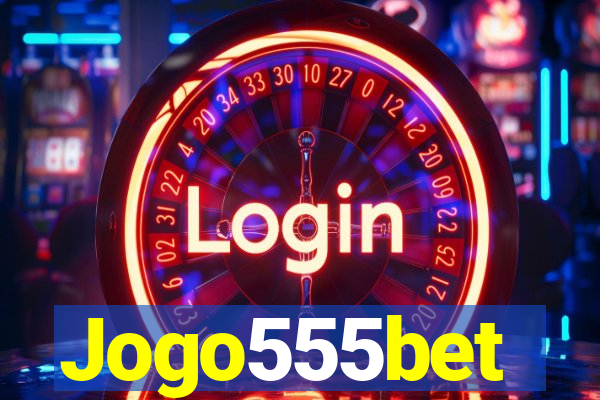 Jogo555bet