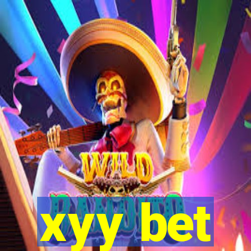 xyy bet