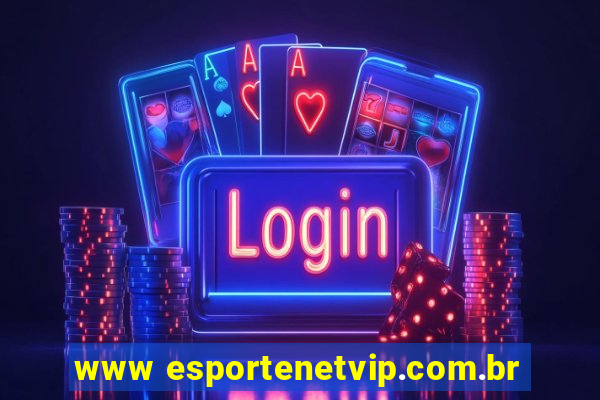 www esportenetvip.com.br
