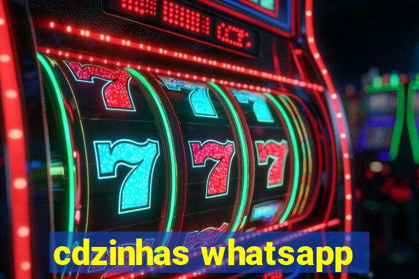 cdzinhas whatsapp