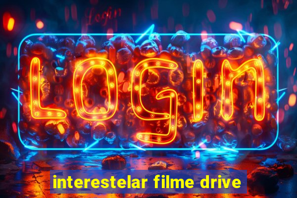 interestelar filme drive
