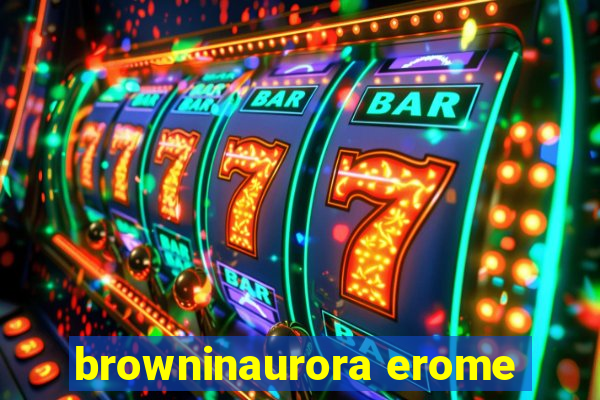 browninaurora erome