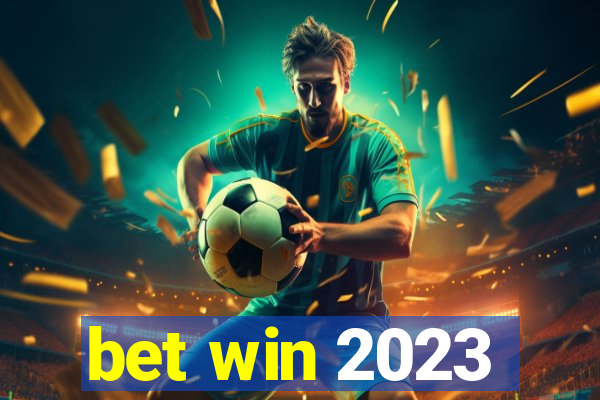 bet win 2023