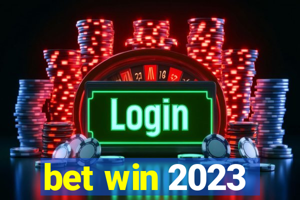 bet win 2023