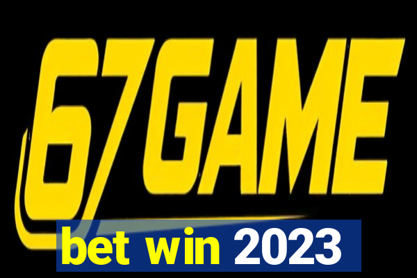 bet win 2023