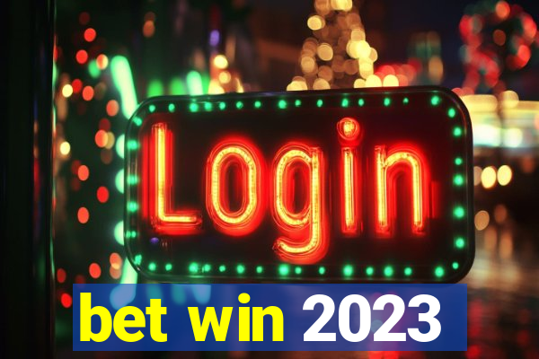 bet win 2023