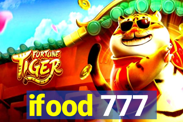 ifood 777
