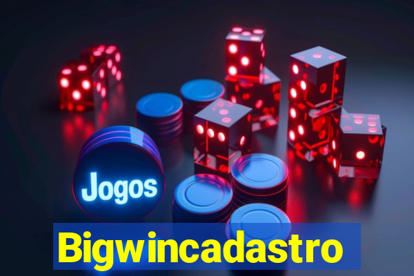 Bigwincadastro