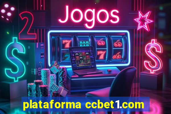 plataforma ccbet1.com
