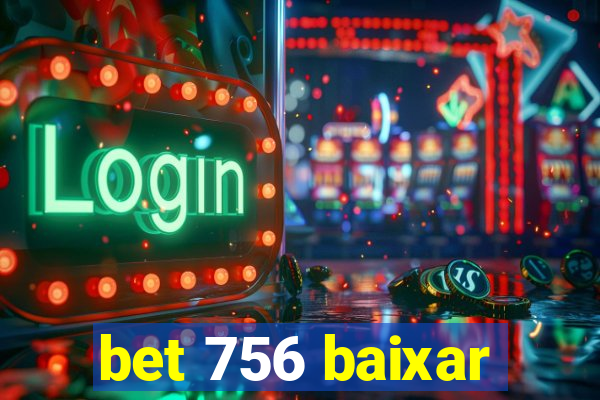 bet 756 baixar